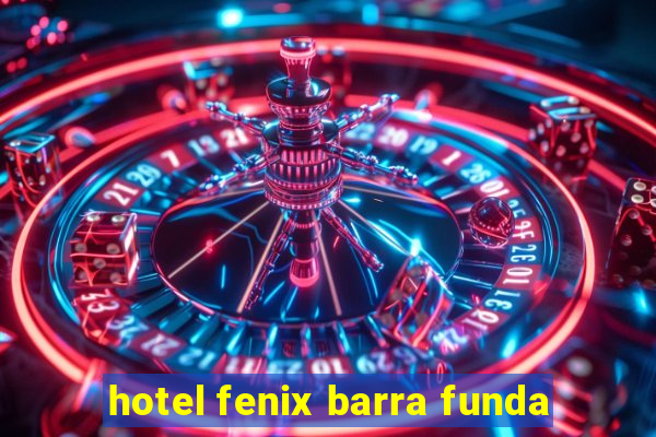 hotel fenix barra funda